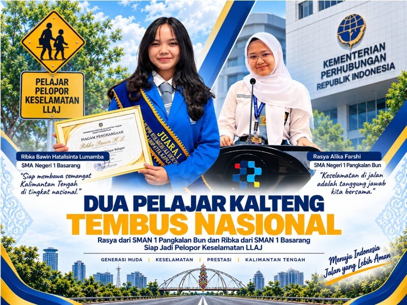 Harumkan Nama Kalteng, Dua Pelajar Lolos sebagai Perwakilan pada Ajang Pelajar Pelopor Keselamatan LLAJ Tingkat Nasional 2026