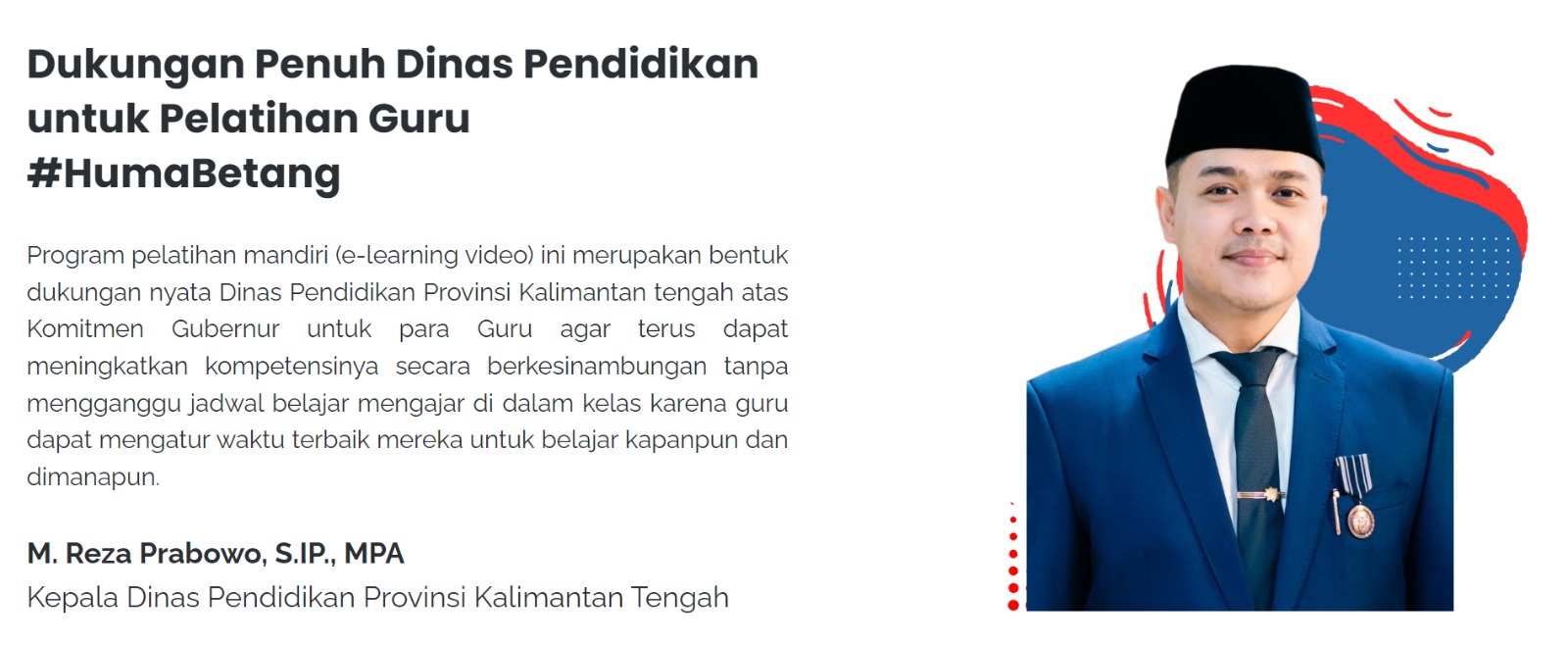 Disdik Prov. Kalteng Komitmennya Dalam Meningkatkan Kualitas Tenaga Pendidik Melalui Program Pelatihan Guru Huma Betang